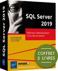 SQL Server 2019 - Coffret de 2 livres : Maîtrisez l'administration et la mise en œuvre