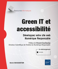 Green IT et accessibilité - Développez votre site web Numérique Responsable