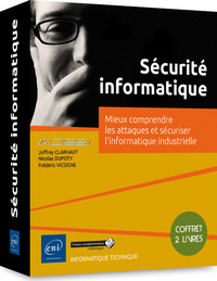 Sécurité informatique - Coffret de 2 livres : Mieux comprendre les attaques et sécuriser l'informati