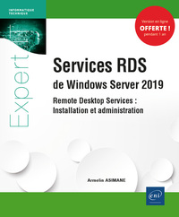 Services RDS de Windows Server 2019 - Remote Desktop Services : Installation et administration