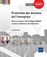 Protection des données de l'entreprise - Mise en œuvre de la disponibilité et de la résilience des d