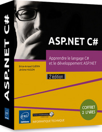 ASP.NET C# - Coffret de 2 livres : Apprendre le langage C# et le développement ASP.NET (2e édition)