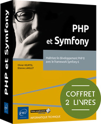 PHP et Symfony - Coffret de 2 livres - Maîtrisez le développement PHP 8 avec le framework Symfony 6
