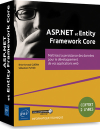 ASP.NET et Entity Framework Core - Coffret de 2 livres : Maîtrisez la persistance des données pour l