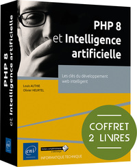 PHP 8 et Intelligence artificielle - Coffret de 2 livres : Les clés du développement web intelligent