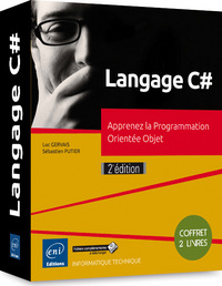 Langage C# - Coffret de 2 livres : Apprenez la Programmation Orientée Objet (2e édition)