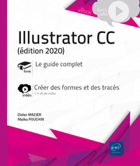 Illustrator CC (édition 2020) - Complément vidéo : Créer des formes et des tracés