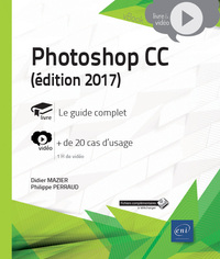 Photoshop CC (édition 2017) - Complément vidéo : + de 20 cas d'usage