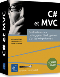 C# et MVC - Coffret de 2 livres : Des fondamentaux du langage au développement d'un site web perform