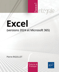Excel (versions 2024 et Microsoft 365) - L'intégrale