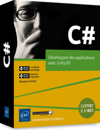 C# - Coffret de 2 livres : Développez des applications avec Unity3D