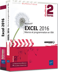 Excel 2016 - Coffret de 2 livres - Le Manuel de référence + le Cahier d'exercices sur les macros et