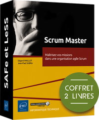 SCRUM MASTER - COFFRETS DE 2 LIVRES : MAITRISEZ VOS MISSIONS DANS UNE ORGANISATION AGILE SCRUM