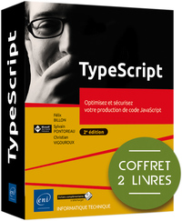 TypeScript - Coffret de 2 livres : Optimisez et sécurisez votre production de code JavaScript (2e éd