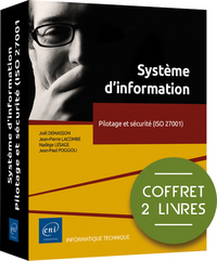 SYSTEME D'INFORMATION - COFFRETS DE 2 LIVRES : PILOTAGE ET SECURITE (ISO 27001)