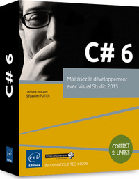 C# 6 - Coffret de 2 livres : Maîtrisez le développement avec Visual Studio 2015