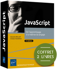 JAVASCRIPT - COFFRET DE 2 LIVRES : DE L'APPRENTISSAGE A LA MAITRISE DU LANGAGE (5E EDITION)