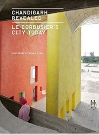 Chandigarh Revealed /anglais