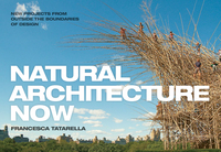 Natural Architecture Now /anglais