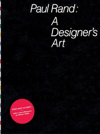 PAUL RAND : A DESIGNER'S ART /ANGLAIS
