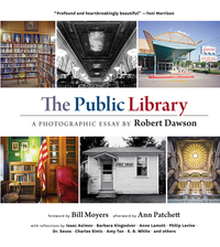 The Public Library A Photographic Essay /anglais