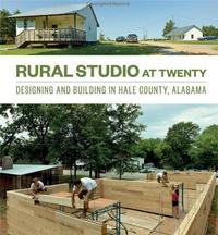 Rural Studio at Twenty /anglais