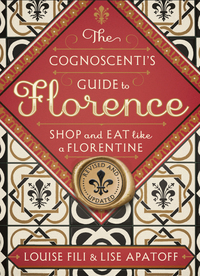 The Cognoscenti's Guide to Florence (New ed) /anglais