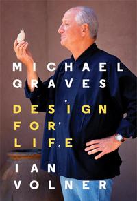 Michael Graves Design for Life /anglais