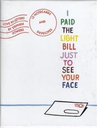 I Paid the Light Bill Just to See Your Face /anglais