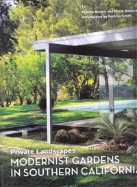 Private Landscapes Modernist Gardens in Southern California (Paperback) /anglais