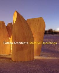 Patkau Architects: Material Operations /anglais