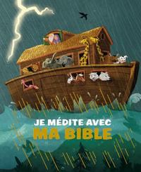 JE MEDITE AVEC MA BIBLE