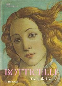 BOTTICELLI THE BIRTH OF VENUS (ART MYSTERIES) /ANGLAIS