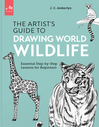 Artist's Guide to Drawing World Wildlife