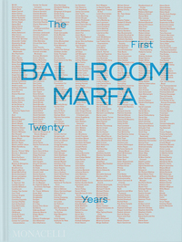 BALLROOM MARFA - THE FIRST TWENTY YEARS - ILLUSTRATIONS, COULEUR
