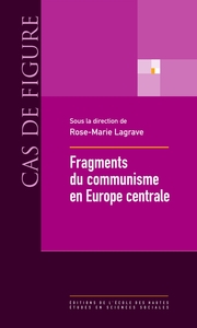 FRAGMENTS DU COMMUNISME EN EUROPE CENTRALE