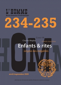 L HOMME, N 234-235 - ENFANTS ET RITES