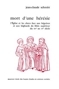 Mort d'une hérésie - L'église et les clercs face aux béguine