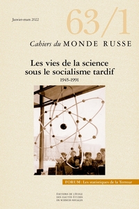 CAHIERS DU MONDE RUSSE N 63/1 - LES VIES DE LA SCIENCE SOUS