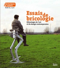 Techniques & culture 64 - Essais de bricologie