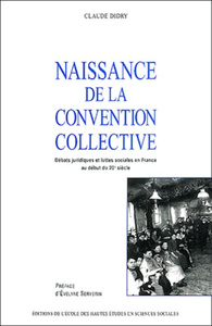 NAISSANCE DE LA CONVENTION COLLECTIVE - DEBATS JURIDIQUES ET