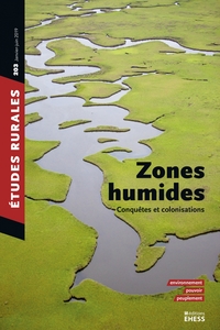 Etudes rurales, n°203 - Zones humides. Conquêtes et colonisa