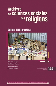 Archives de sciences sociales des religions, n°188 - Bulleti