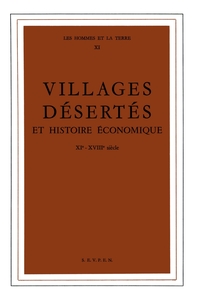 VILLAGES DESERTES ET HISTOIRE ECONOMIQUE, 11E-18E SIECLES