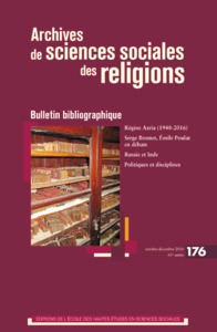 ARCHIVES DE SCIENCES SOCIALES DES RELIGIONS 176 - BULLETIN B
