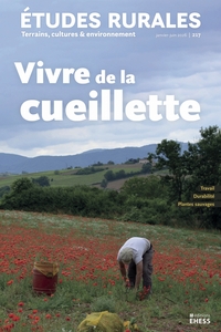 Études rurales no 217 - Vivre de a cueillette