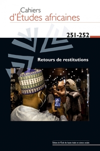 CAHIERS D'ETUDES AFRICAINES, N  251-252 - RETOUR DE RESTITUT