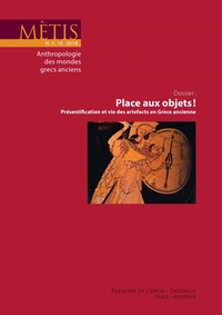 Place aux objets ! - Présentification et vie des artefacts e