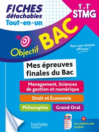 Objectif BAC Fiches Tout-en-un 1re et Term STMG - Mes épreuves finales du Bac