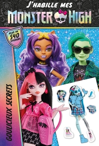 Monster High - J'habille - Goulicieux secrets